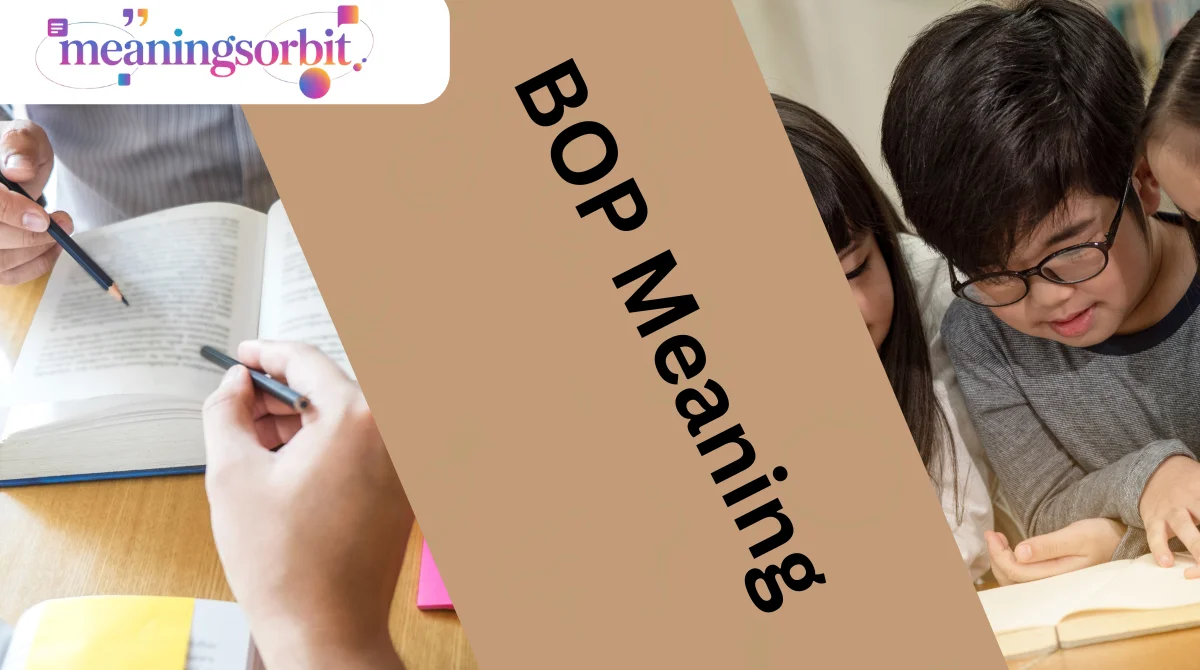 BOP Meaning