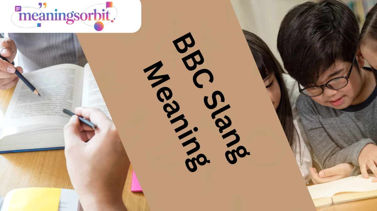 BBC Slang Meaning