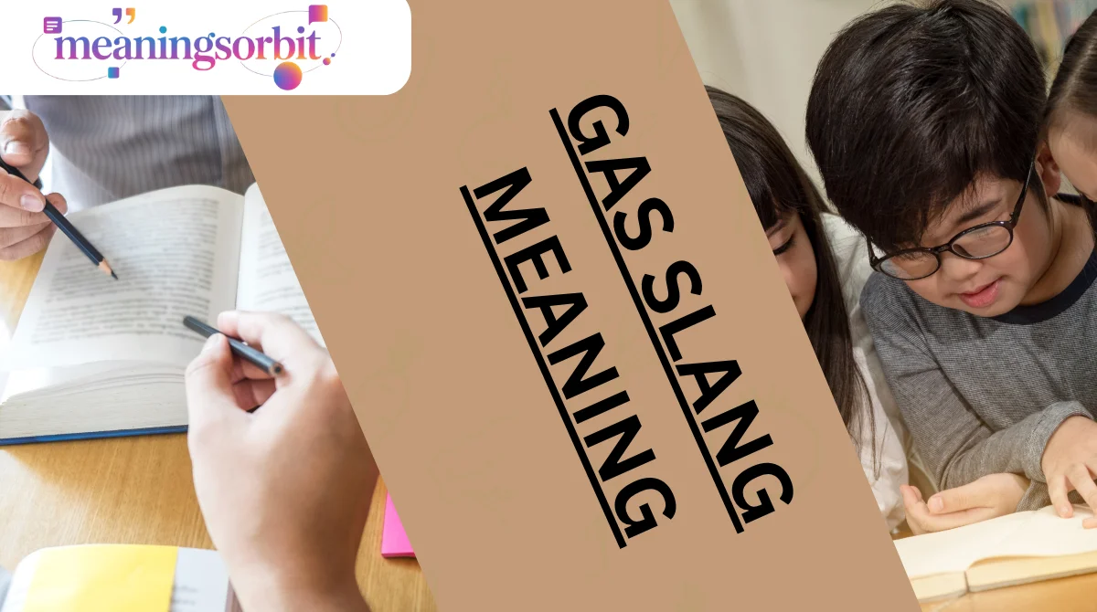 Gas Slang Meaning