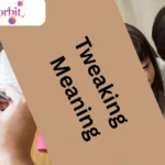 Tweaking Meaning
