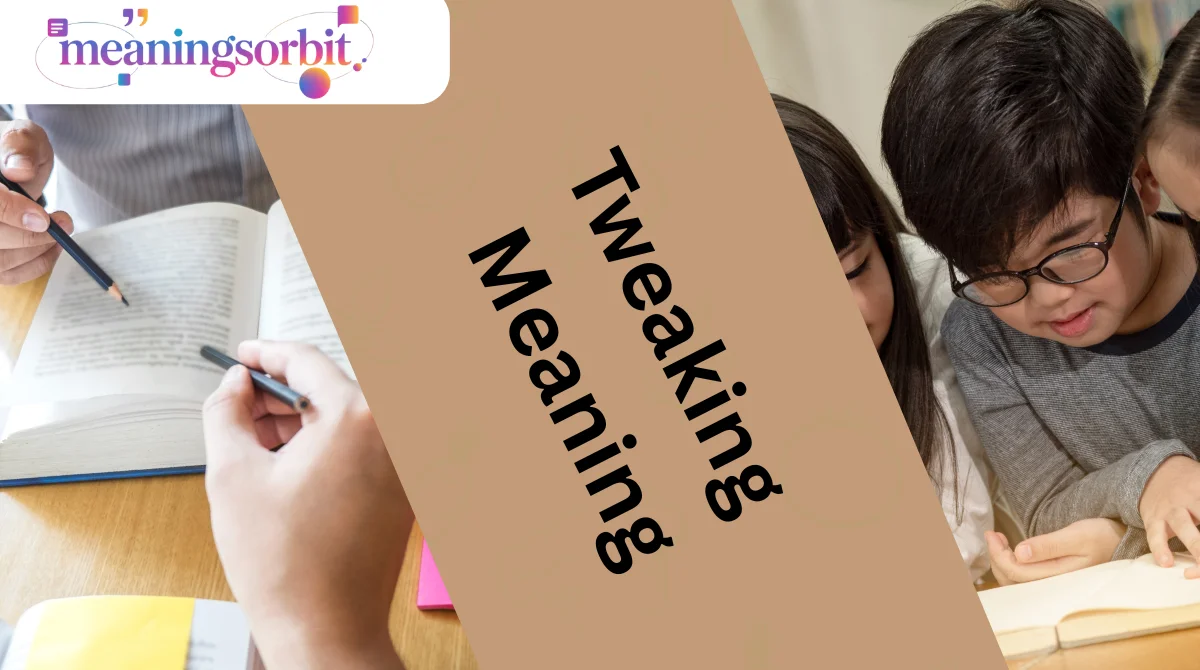 Tweaking Meaning