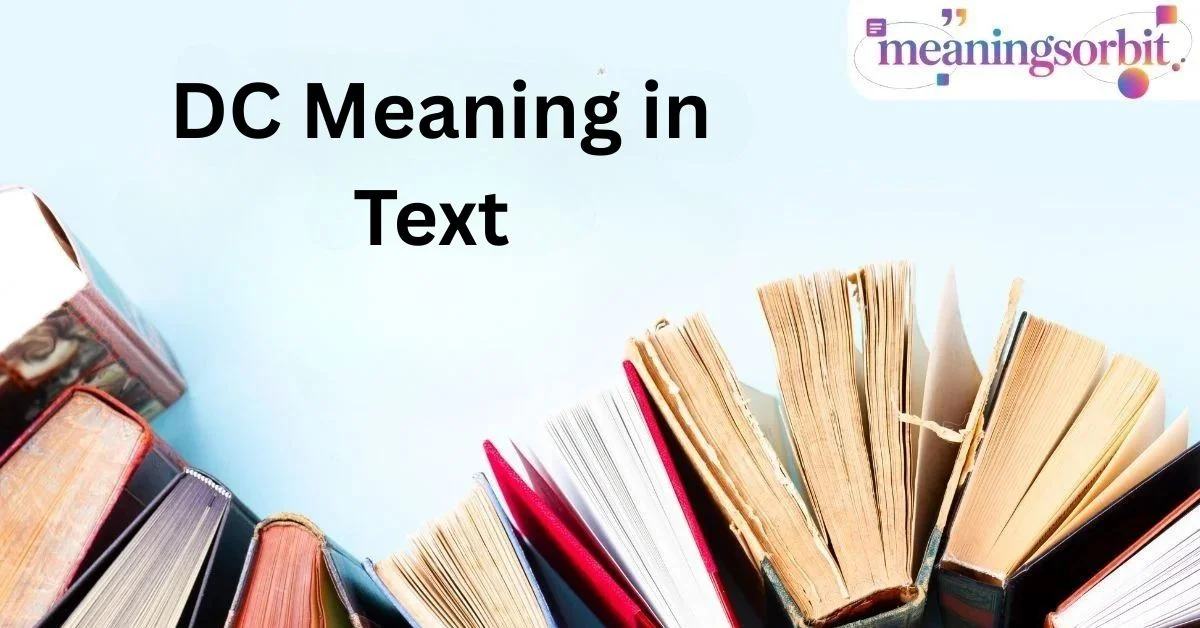 DC Meaning in Text
