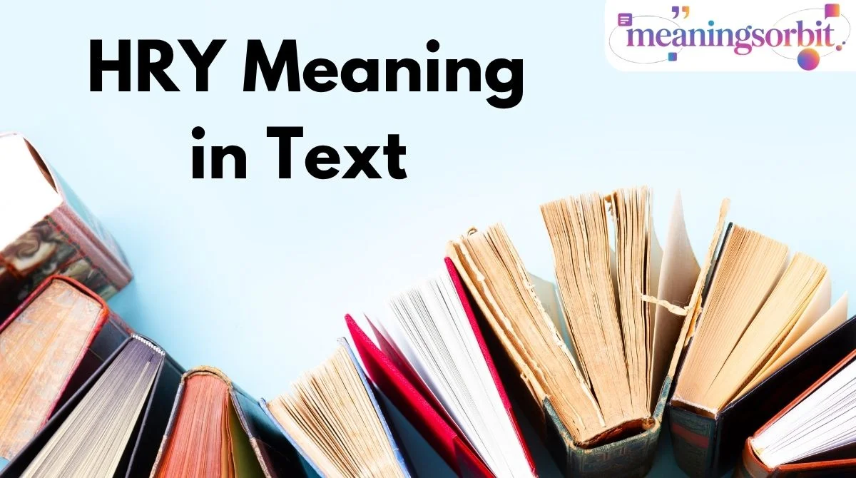HRY Meaning in Text