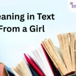Meaning in Text From a Girl