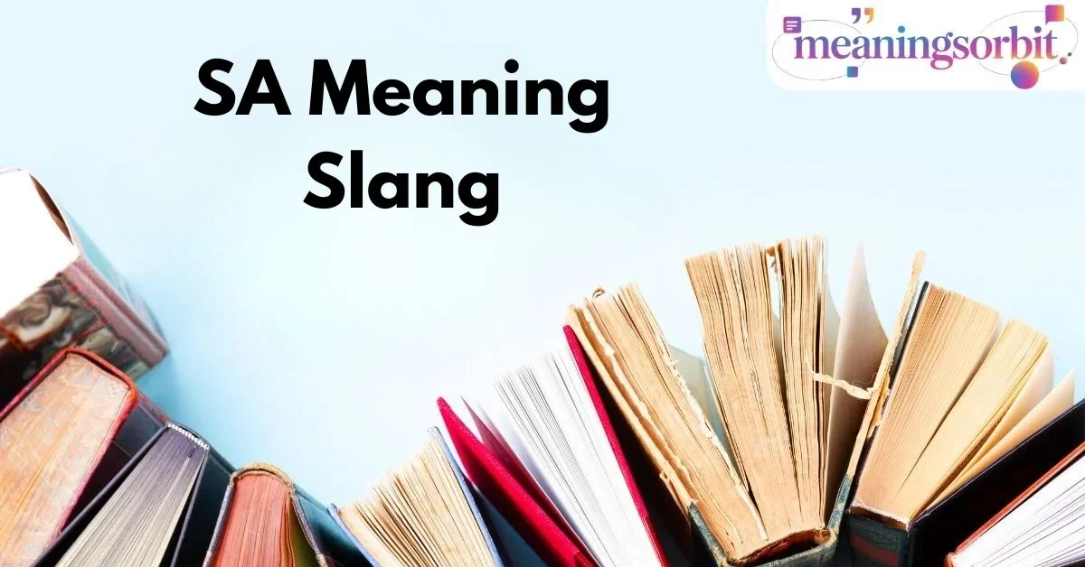 SA Meaning Slang