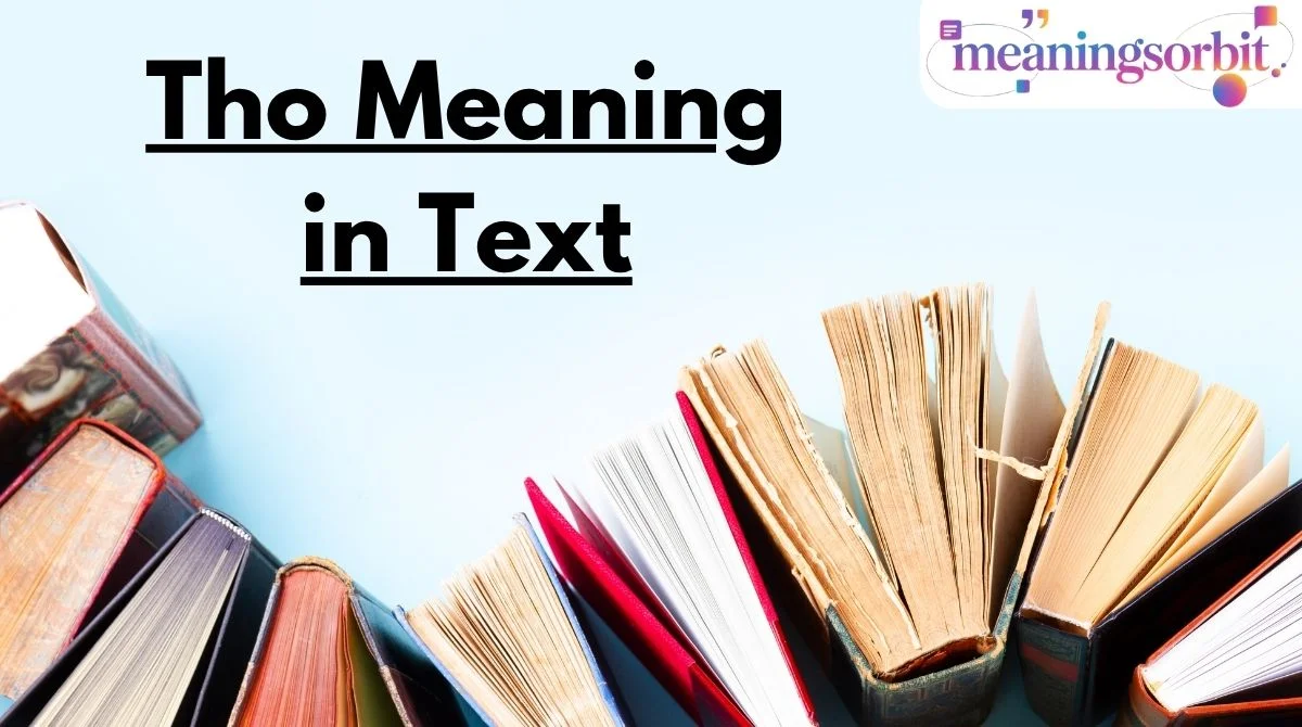 Tho Meaning in Text
